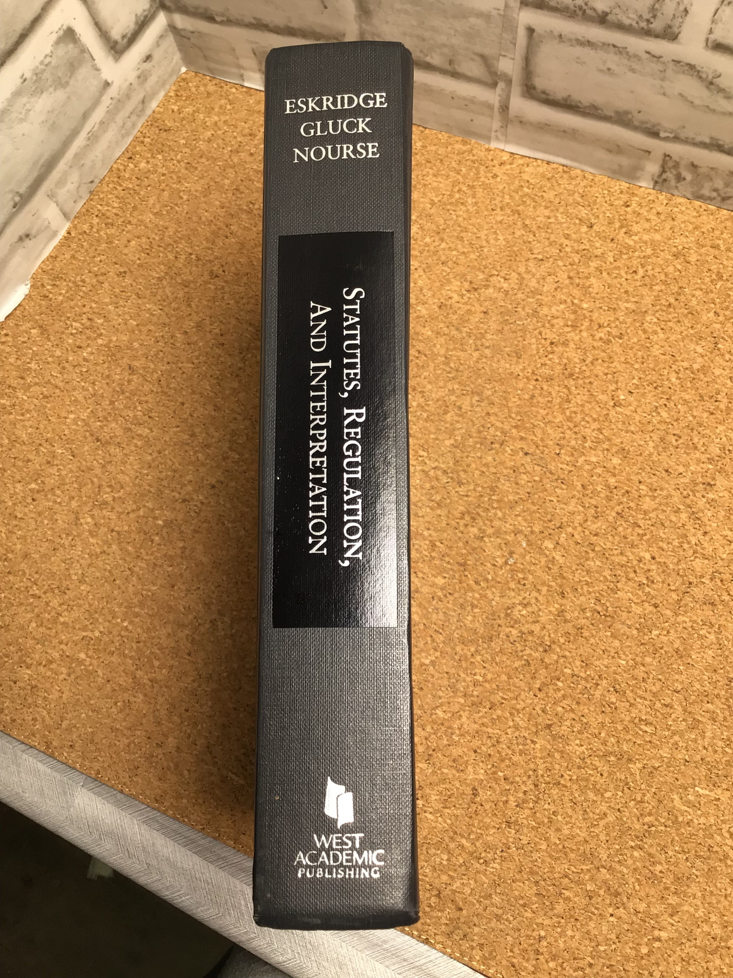Statutes, Regulation, and Interpretation: Hard Back **Used excellent condition** (7772294512878)